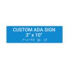 Custom ADA Sign Horizontal 3" x 10"