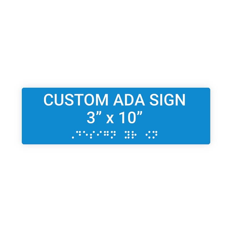 Custom ADA Sign Horizontal 3" x 10"