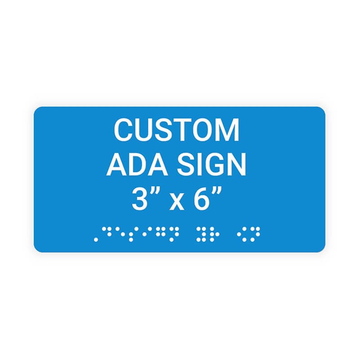 Custom ADA Braille Sign 3" x 6"