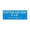 Custom ADA Sign Horizontal 3" x 8"