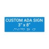 Custom ADA Sign Horizontal 3" x 8"