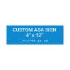 Custom ADA Sign Horizontal 4" x 12"