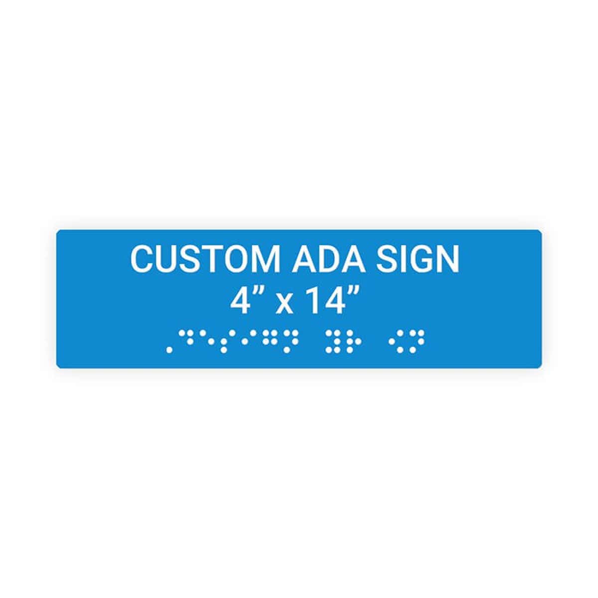 Custom ADA Sign Horizontal 4" x 14"