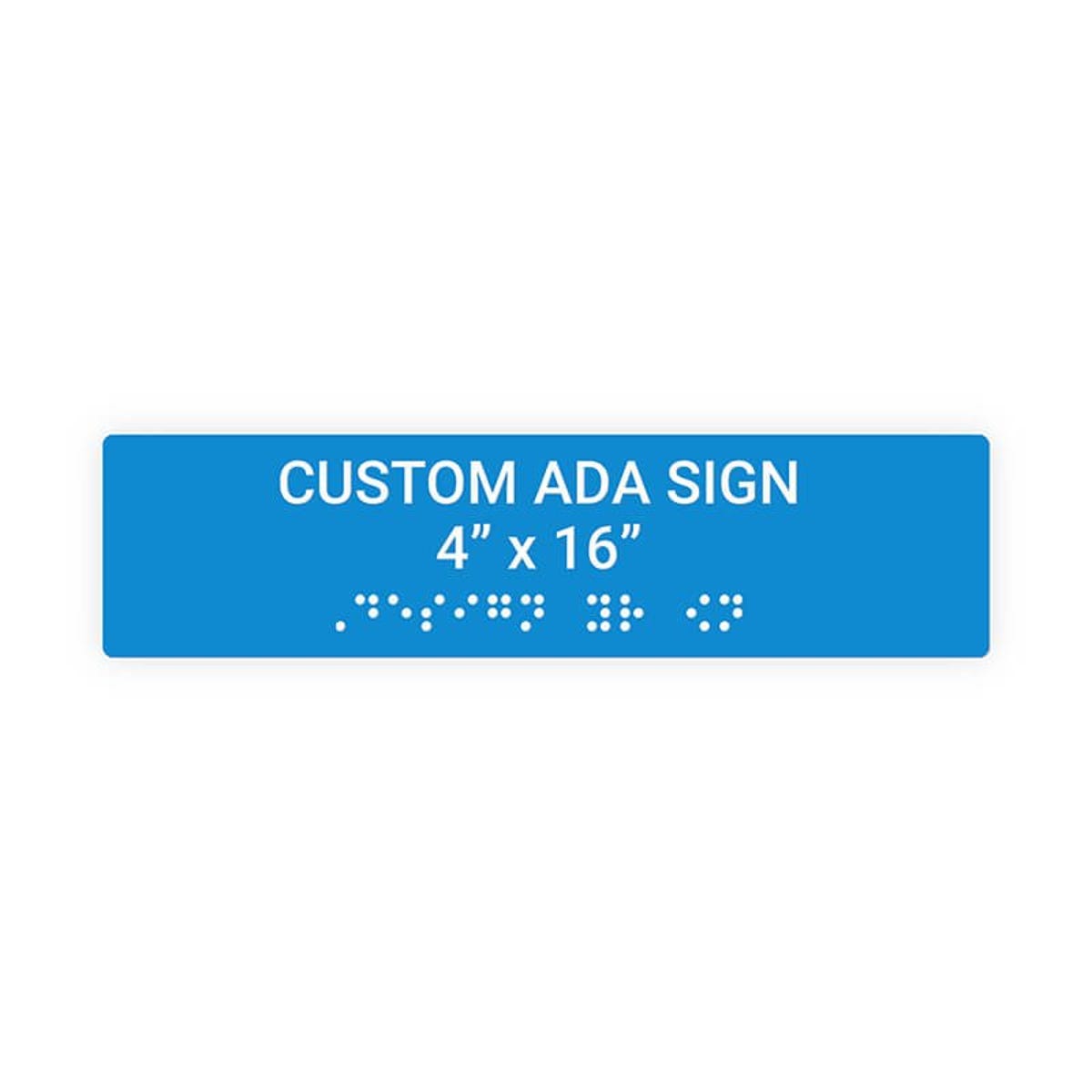 Custom ADA Sign Horizontal 4" x 16"