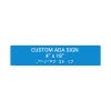Custom ADA Sign Horizontal 4" x 18"