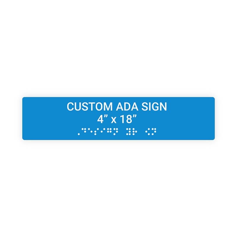 Custom ADA Sign Horizontal 4" x 18"
