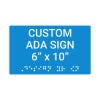 Custom ADA Braille Sign 6" x 10"