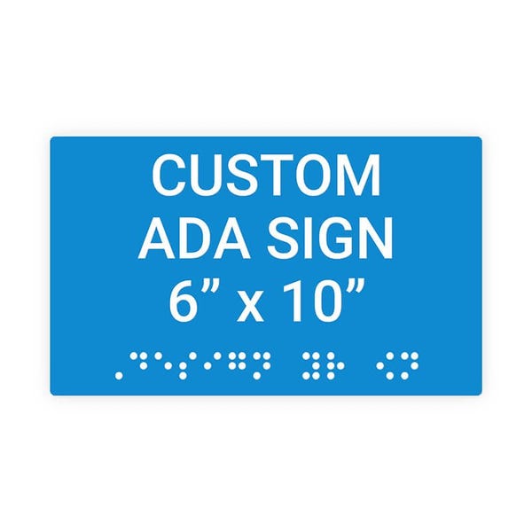 Custom ADA Braille Sign, 6" x 10" (Horizontal)