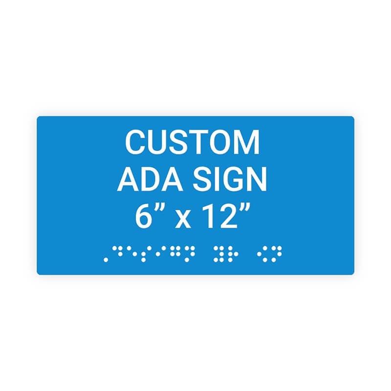 Custom ADA Sign Horizontal 6" x 12"