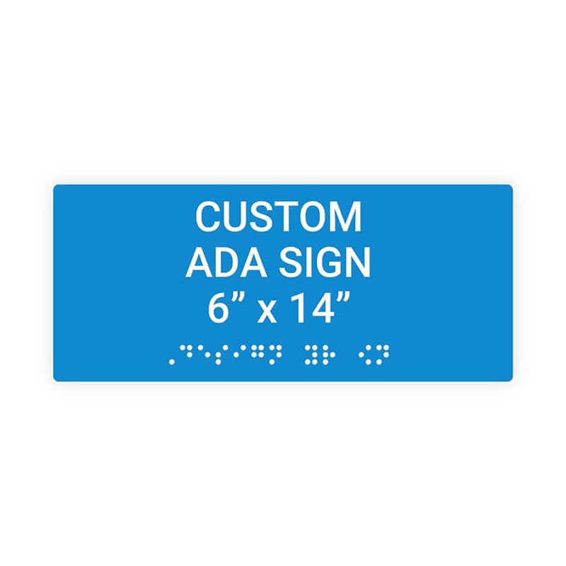 Custom ADA Sign Horizontal 6" x 14"