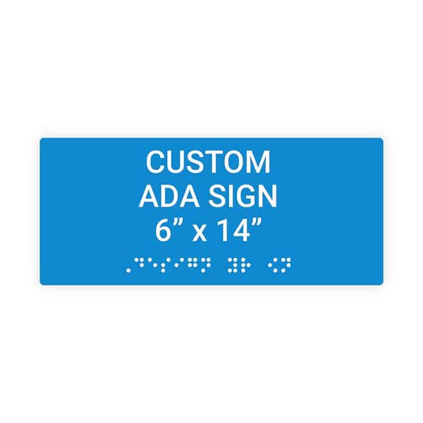 Custom ADA Sign Horizontal 6" x 14"
