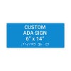 Custom ADA Sign Horizontal 6" x 14"