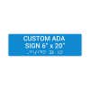 Custom ADA Sign Horizontal 6" x 20"