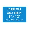 Custom ADA Sign Horizontal 8" x 12"