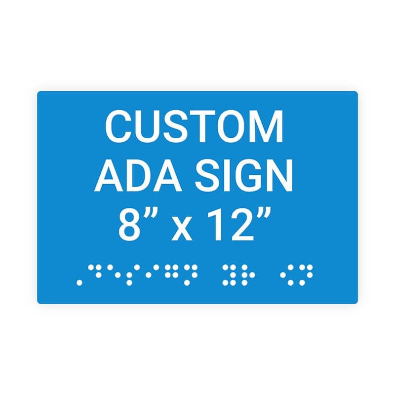 Custom ADA Sign Horizontal 8" x 12"