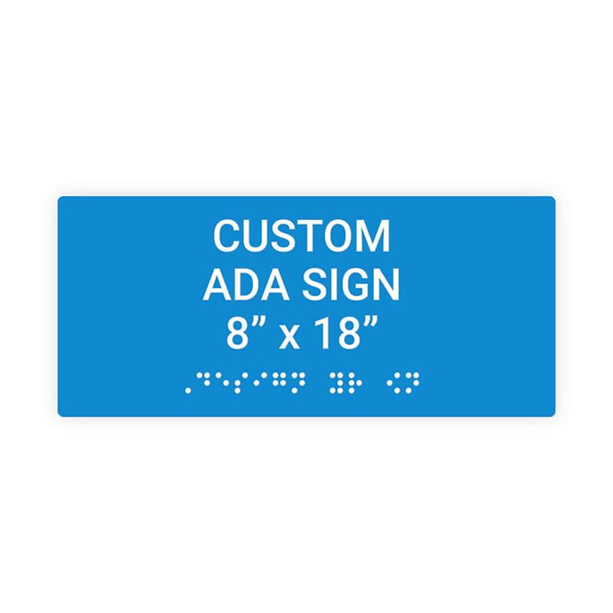 Custom ADA Sign Horizontal 8" x 18"