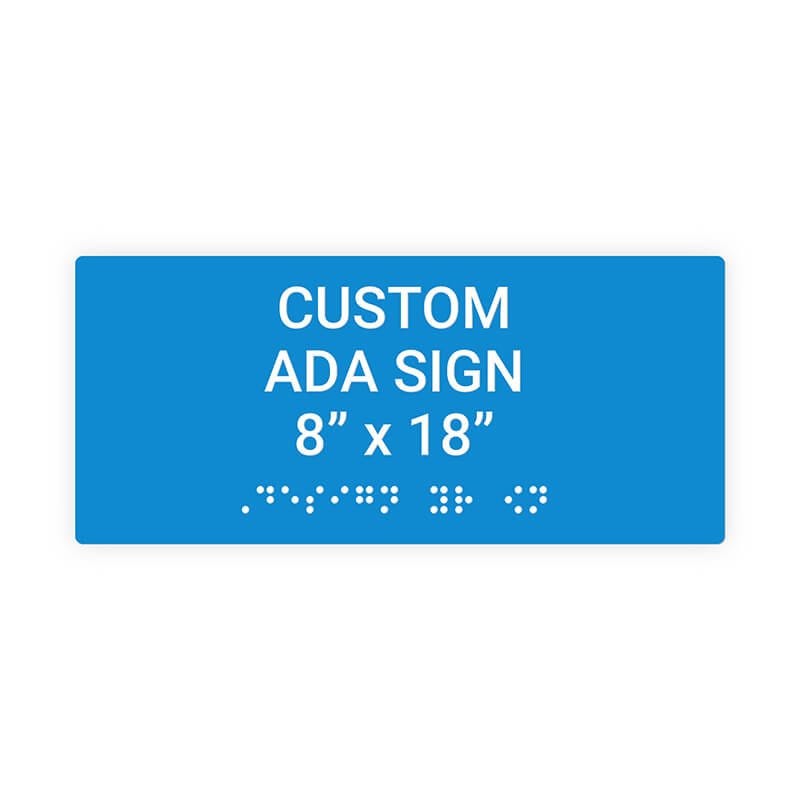Custom ADA Sign Horizontal 8" x 18"