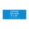 Custom ADA Sign Horizontal 8" x 20"