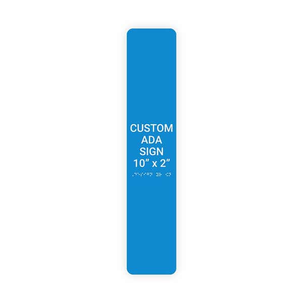 ADA 10" x 2" Vertical Sign 