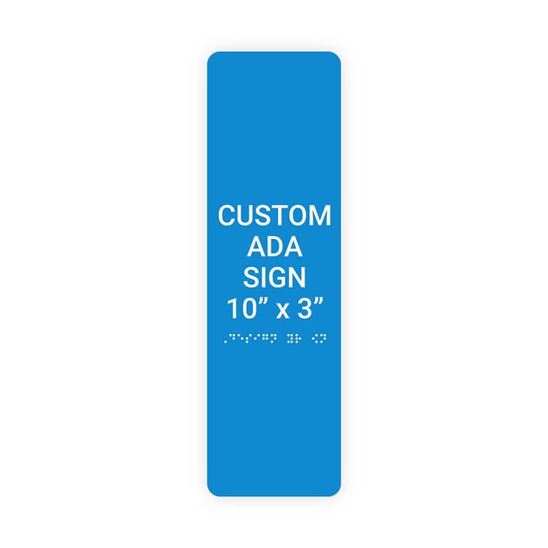 Custom ADA Sign Vertical 10" x 3"