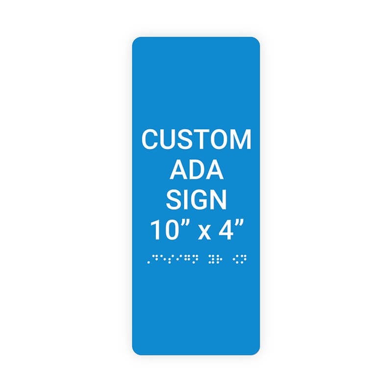 Custom ADA Sign Vertical 10" x 4"