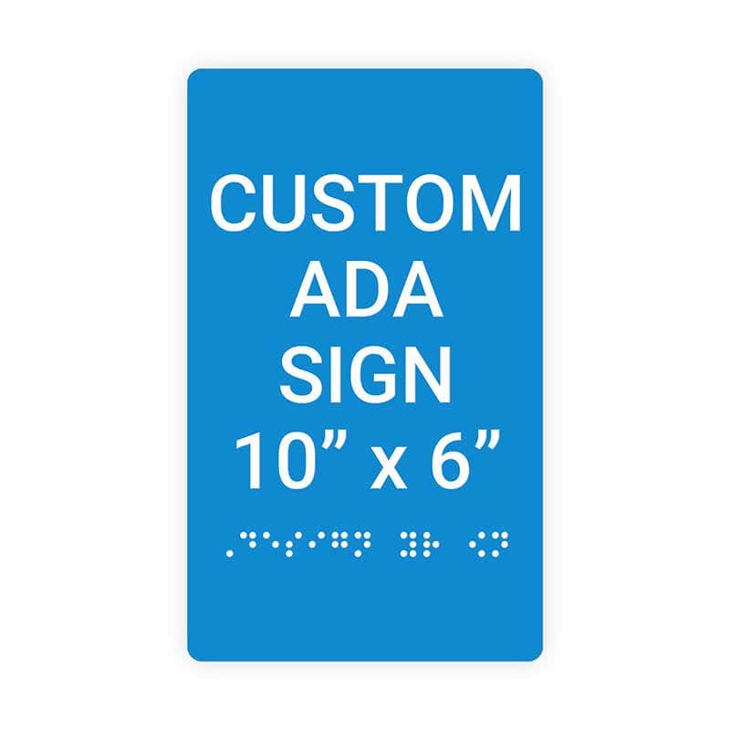 Custom ADA Sign Vertical 10" x 6"