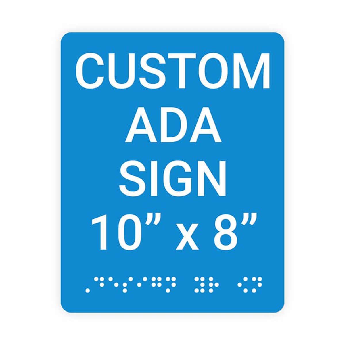 Custom ADA Sign Vertical 10" x 8"