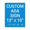 Custom ADA Sign Vertical 12" x 10"
