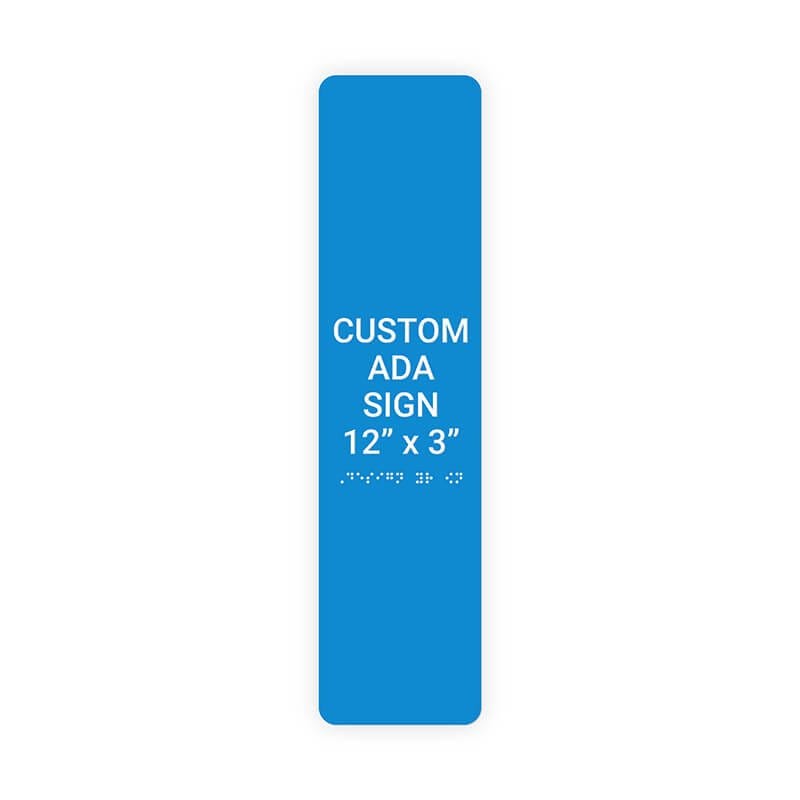 Custom ADA Sign Vertical 12" x 3"