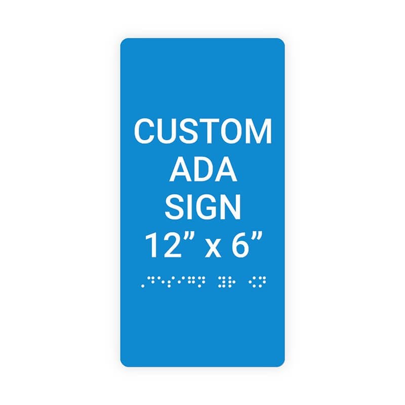 Custom ADA Sign Vertical 12" x 6"