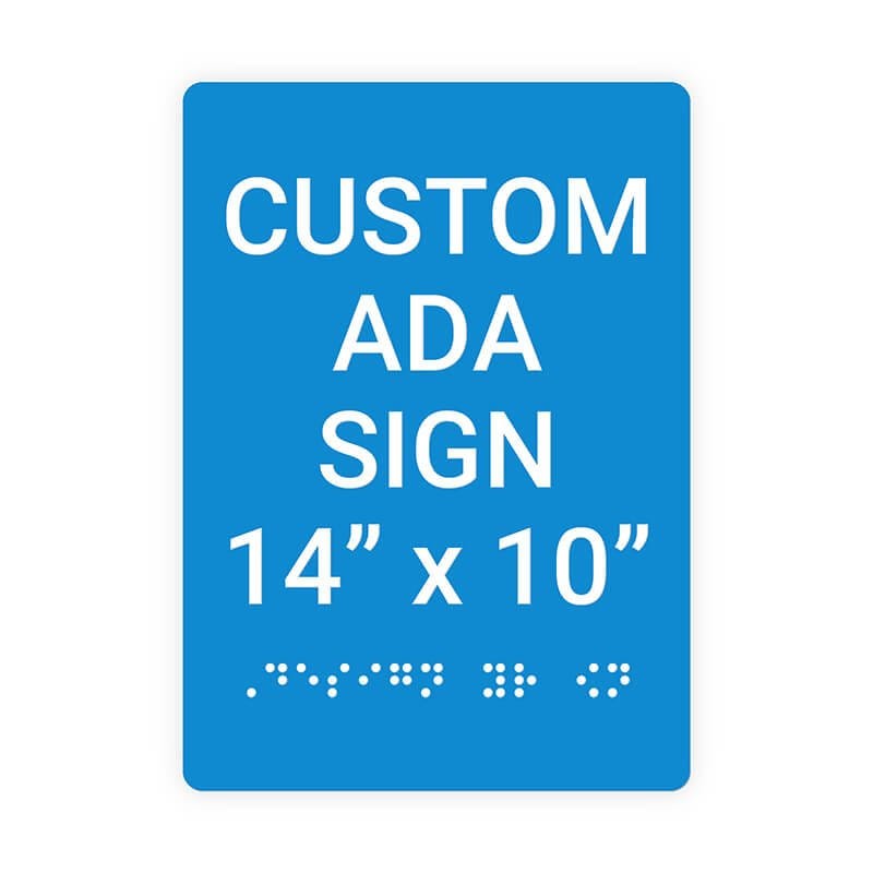 Custom ADA Sign Vertical 14" x 10"