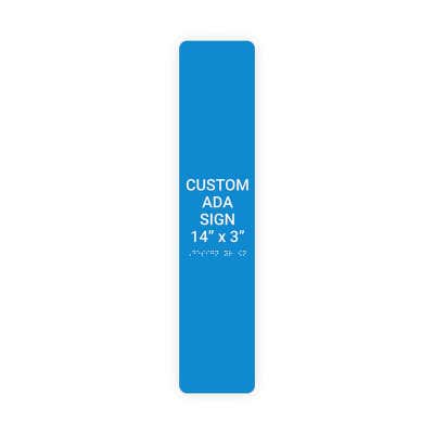 ADA Sign Vertical 14 in x 3 in
