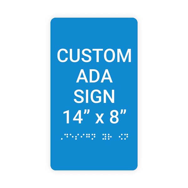 Custom ADA Sign Vertical 14" x 8"