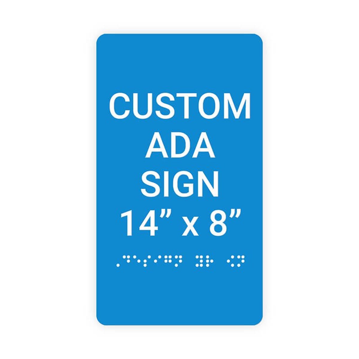 Custom ADA Sign Vertical 14" x 8"