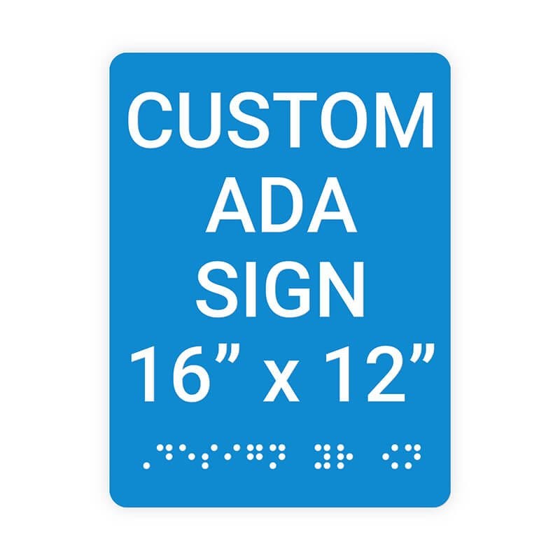 Custom ADA Sign Vertical 16" x 12"