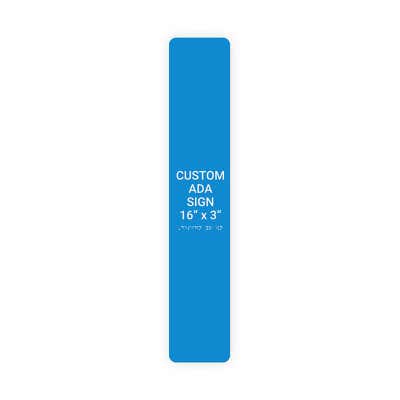 ADA Sign Vertical 16 in x 3 in