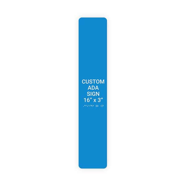 ADA 16" x 3" Vertical Sign 