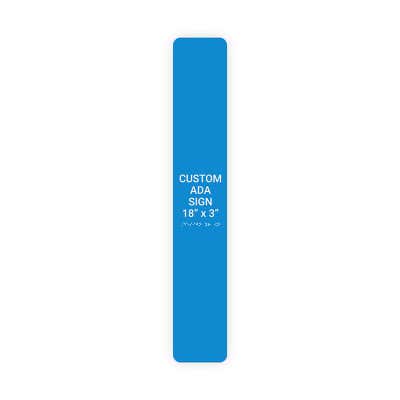 ADA Sign Vertical 18 in x 3 in