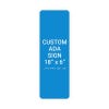 Custom ADA Sign Vertical 18" x 6"