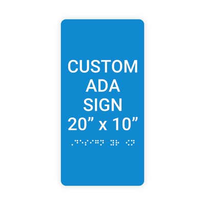 ADA Sign Vertical 20 in x 10 in