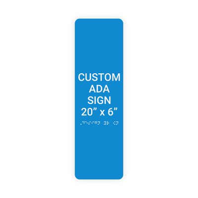 ADA Sign Vertical 20 in x 6 in