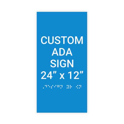ADA Sign Vertical 24 in x 12 in