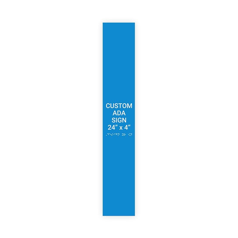 Custom ADA Sign Vertical 24" x 4"