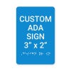 Custom ADA Sign Vertical 3" x 2"