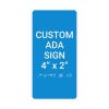 Custom ADA Sign Vertical 4" x 2"