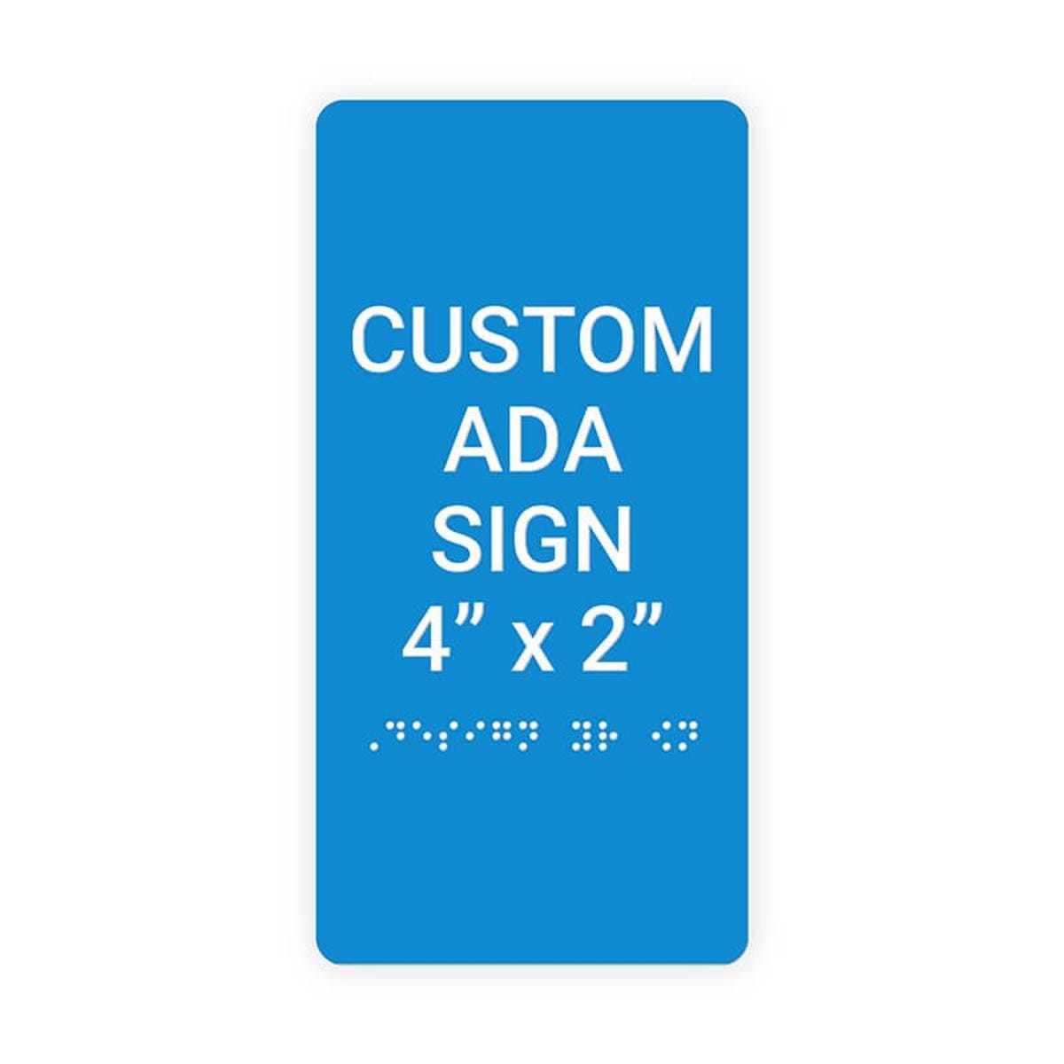 Custom ADA Sign Vertical 4" x 2"