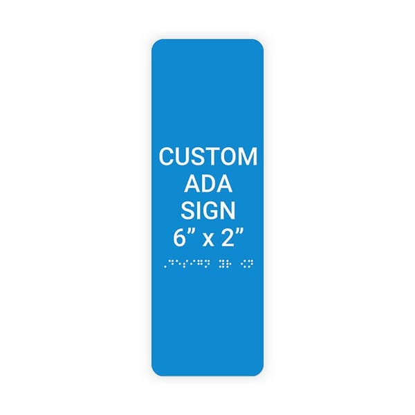 ADA 6" x 2" Vertical Sign 