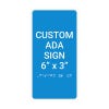 Custom ADA Sign Vertical 6" x 3"
