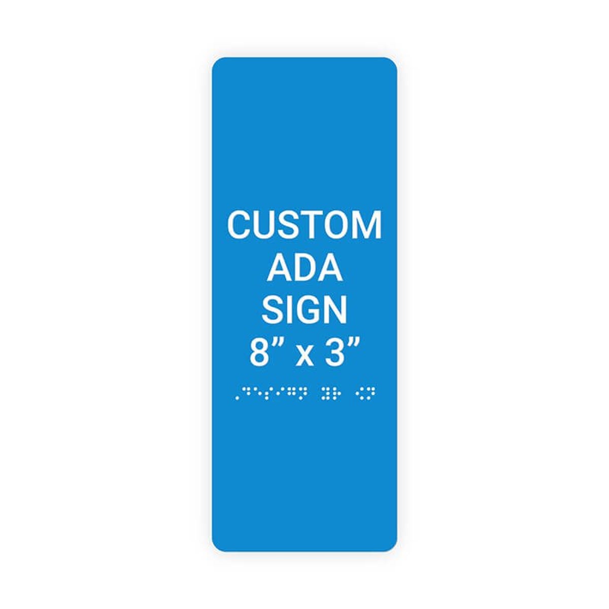 Custom ADA Sign Vertical 8" x 3"
