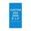 Custom ADA Sign Vertical 8" x 4"